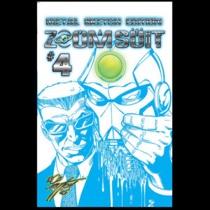 ZOOM SUIT #4 METAL SKETCH EDITION VARIANT BOB LAYTON